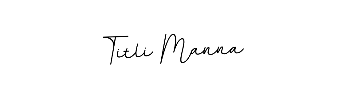 How to make Titli Manna signature? BallpointsItalic-DORy9 is a professional autograph style. Create handwritten signature for Titli Manna name. Titli Manna signature style 11 images and pictures png