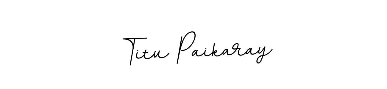Make a short Titu Paikaray signature style. Manage your documents anywhere anytime using BallpointsItalic-DORy9. Create and add eSignatures, submit forms, share and send files easily. Titu Paikaray signature style 11 images and pictures png