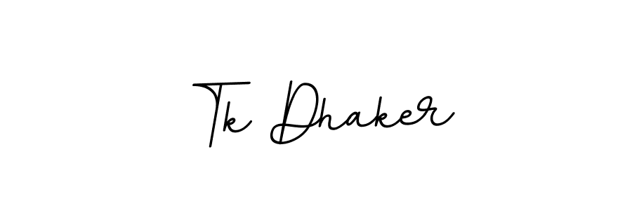 Create a beautiful signature design for name Tk Dhaker. With this signature (BallpointsItalic-DORy9) fonts, you can make a handwritten signature for free. Tk Dhaker signature style 11 images and pictures png