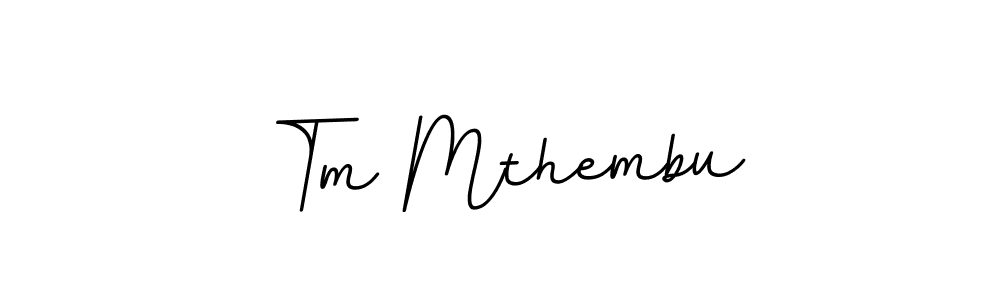 Also we have Tm Mthembu name is the best signature style. Create professional handwritten signature collection using BallpointsItalic-DORy9 autograph style. Tm Mthembu signature style 11 images and pictures png