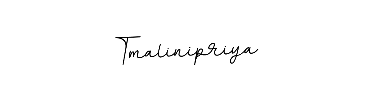 Make a beautiful signature design for name Tmalinipriya. With this signature (BallpointsItalic-DORy9) style, you can create a handwritten signature for free. Tmalinipriya signature style 11 images and pictures png