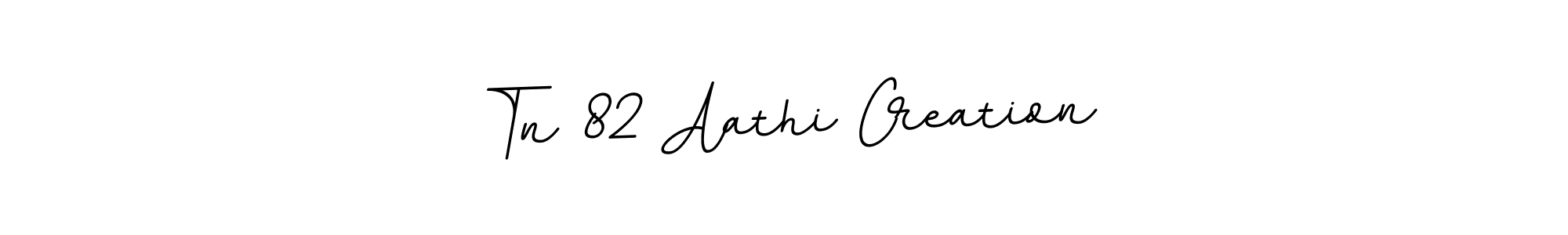 Design your own signature with our free online signature maker. With this signature software, you can create a handwritten (BallpointsItalic-DORy9) signature for name Tn 82 Aathi Creation. Tn 82 Aathi Creation signature style 11 images and pictures png