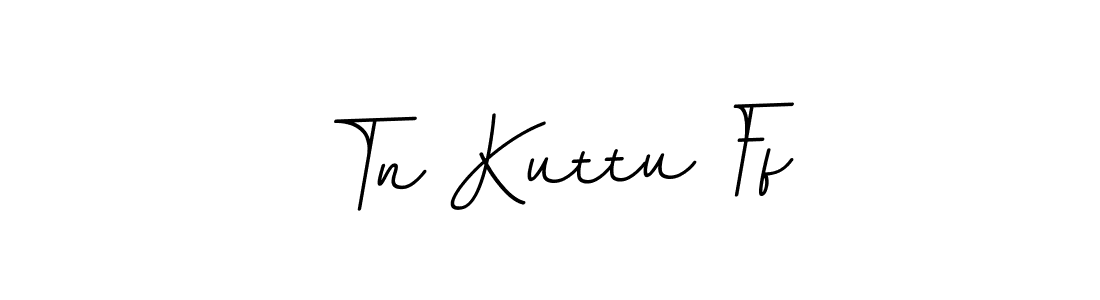Tn Kuttu Ff stylish signature style. Best Handwritten Sign (BallpointsItalic-DORy9) for my name. Handwritten Signature Collection Ideas for my name Tn Kuttu Ff. Tn Kuttu Ff signature style 11 images and pictures png