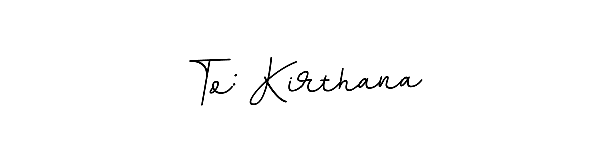 Check out images of Autograph of To: Kirthana name. Actor To: Kirthana Signature Style. BallpointsItalic-DORy9 is a professional sign style online. To: Kirthana signature style 11 images and pictures png