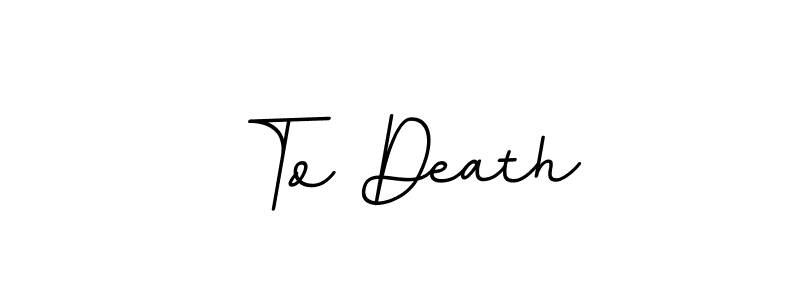 Make a beautiful signature design for name To Death. With this signature (BallpointsItalic-DORy9) style, you can create a handwritten signature for free. To Death signature style 11 images and pictures png