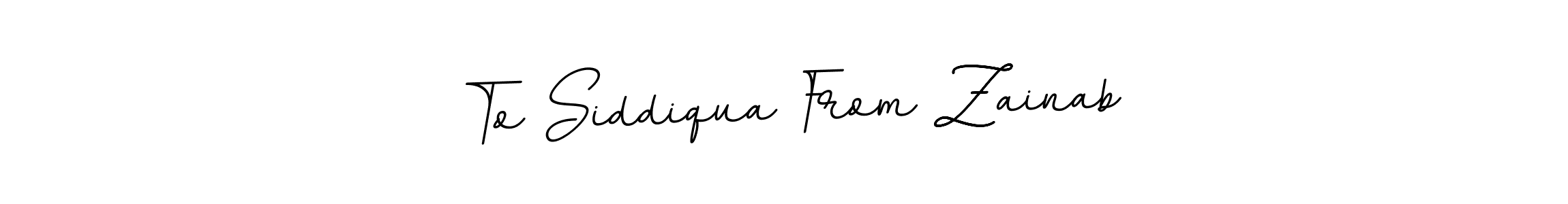 if you are searching for the best signature style for your name To Siddiqua From Zainab. so please give up your signature search. here we have designed multiple signature styles  using BallpointsItalic-DORy9. To Siddiqua From Zainab signature style 11 images and pictures png