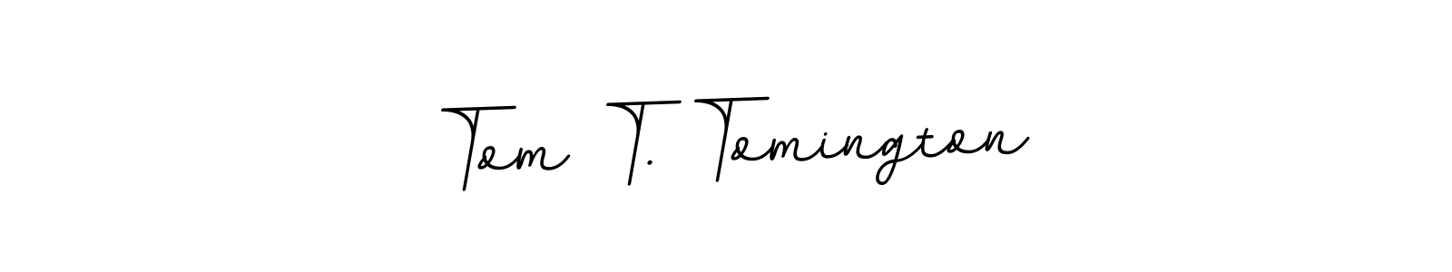 How to make Tom T. Tomington name signature. Use BallpointsItalic-DORy9 style for creating short signs online. This is the latest handwritten sign. Tom T. Tomington signature style 11 images and pictures png