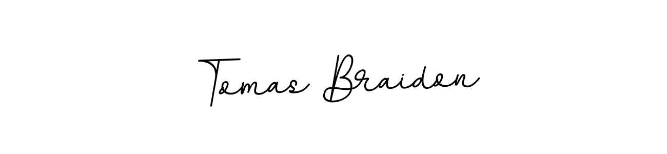 Use a signature maker to create a handwritten signature online. With this signature software, you can design (BallpointsItalic-DORy9) your own signature for name Tomas Braidon. Tomas Braidon signature style 11 images and pictures png