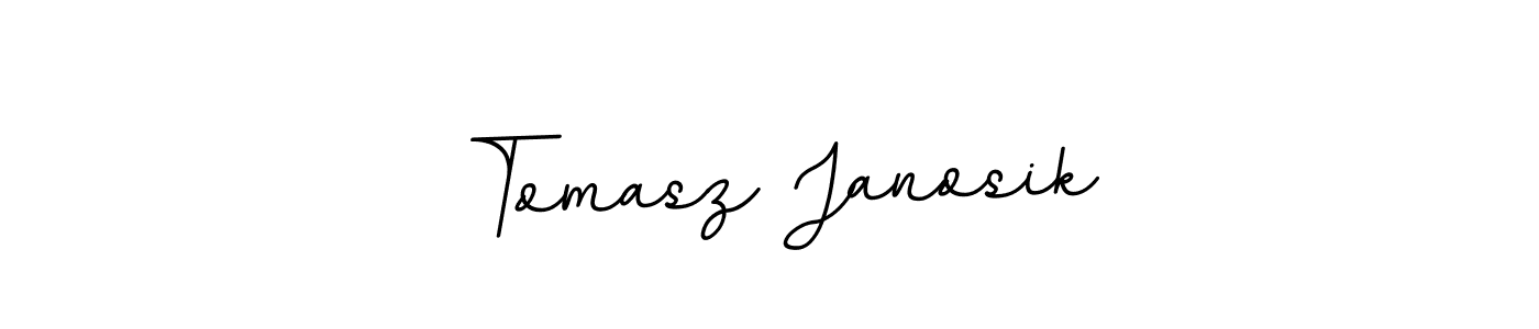 You should practise on your own different ways (BallpointsItalic-DORy9) to write your name (Tomasz Janosik) in signature. don't let someone else do it for you. Tomasz Janosik signature style 11 images and pictures png