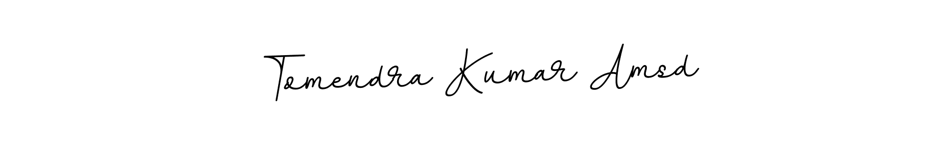 Use a signature maker to create a handwritten signature online. With this signature software, you can design (BallpointsItalic-DORy9) your own signature for name Tomendra Kumar Amsd. Tomendra Kumar Amsd signature style 11 images and pictures png