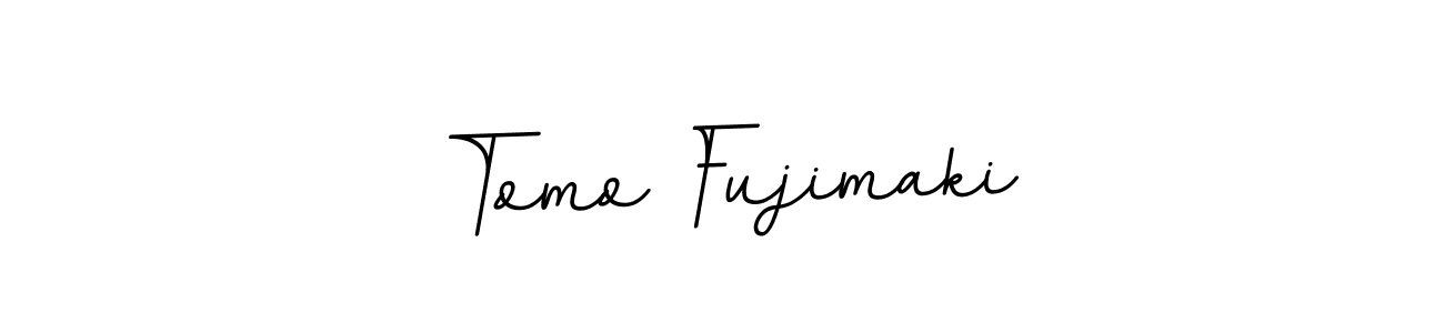 Also You can easily find your signature by using the search form. We will create Tomo Fujimaki name handwritten signature images for you free of cost using BallpointsItalic-DORy9 sign style. Tomo Fujimaki signature style 11 images and pictures png