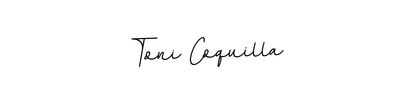 Use a signature maker to create a handwritten signature online. With this signature software, you can design (BallpointsItalic-DORy9) your own signature for name Toni Coquilla. Toni Coquilla signature style 11 images and pictures png