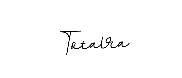 Also You can easily find your signature by using the search form. We will create Totalra name handwritten signature images for you free of cost using BallpointsItalic-DORy9 sign style. Totalra signature style 11 images and pictures png
