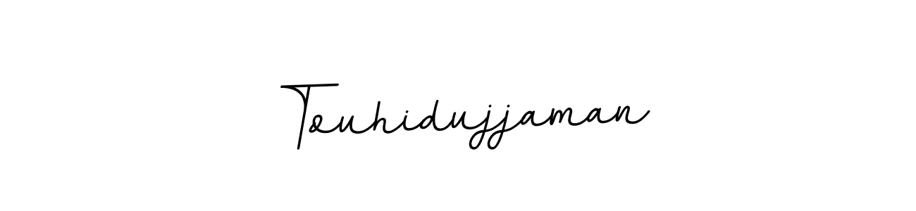 You should practise on your own different ways (BallpointsItalic-DORy9) to write your name (Touhidujjaman) in signature. don't let someone else do it for you. Touhidujjaman signature style 11 images and pictures png