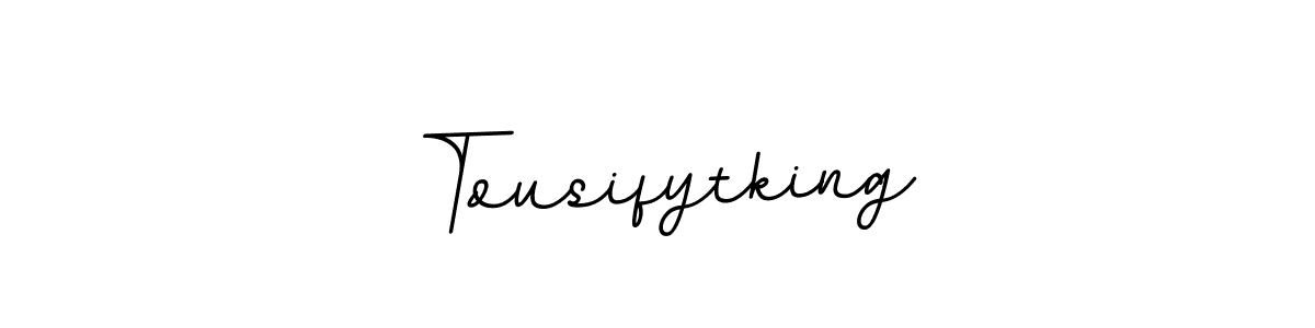 Also we have Tousifytking name is the best signature style. Create professional handwritten signature collection using BallpointsItalic-DORy9 autograph style. Tousifytking signature style 11 images and pictures png