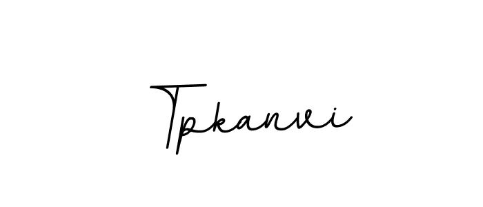 Create a beautiful signature design for name Tpkanvi. With this signature (BallpointsItalic-DORy9) fonts, you can make a handwritten signature for free. Tpkanvi signature style 11 images and pictures png