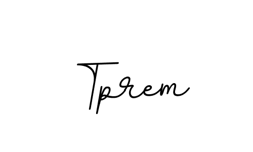 See photos of Tprem official signature by Spectra . Check more albums & portfolios. Read reviews & check more about BallpointsItalic-DORy9 font. Tprem signature style 11 images and pictures png