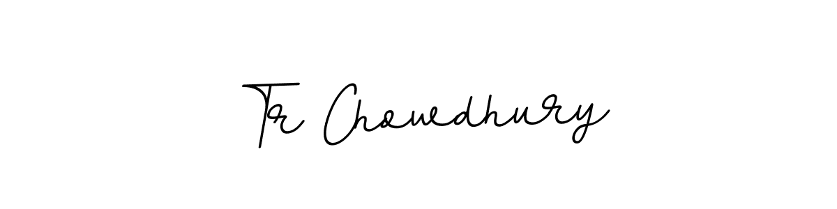 Create a beautiful signature design for name Tr Chowdhury. With this signature (BallpointsItalic-DORy9) fonts, you can make a handwritten signature for free. Tr Chowdhury signature style 11 images and pictures png