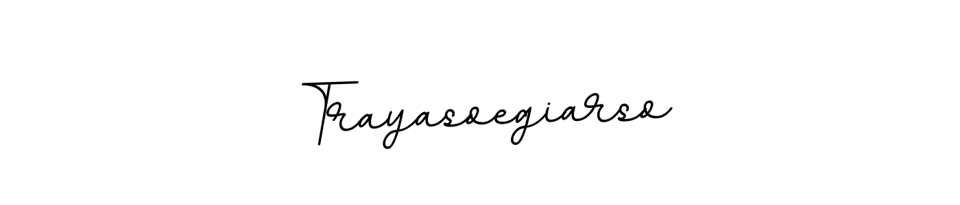 Trayasoegiarso stylish signature style. Best Handwritten Sign (BallpointsItalic-DORy9) for my name. Handwritten Signature Collection Ideas for my name Trayasoegiarso. Trayasoegiarso signature style 11 images and pictures png