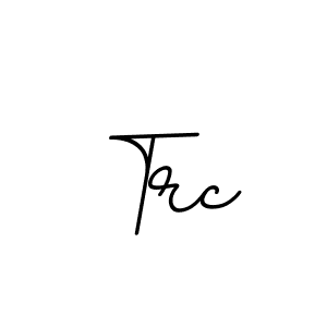 The best way (BallpointsItalic-DORy9) to make a short signature is to pick only two or three words in your name. The name Trc include a total of six letters. For converting this name. Trc signature style 11 images and pictures png