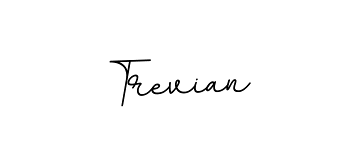 How to make Trevian name signature. Use BallpointsItalic-DORy9 style for creating short signs online. This is the latest handwritten sign. Trevian signature style 11 images and pictures png