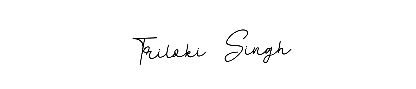 Create a beautiful signature design for name Triloki  Singh. With this signature (BallpointsItalic-DORy9) fonts, you can make a handwritten signature for free. Triloki  Singh signature style 11 images and pictures png