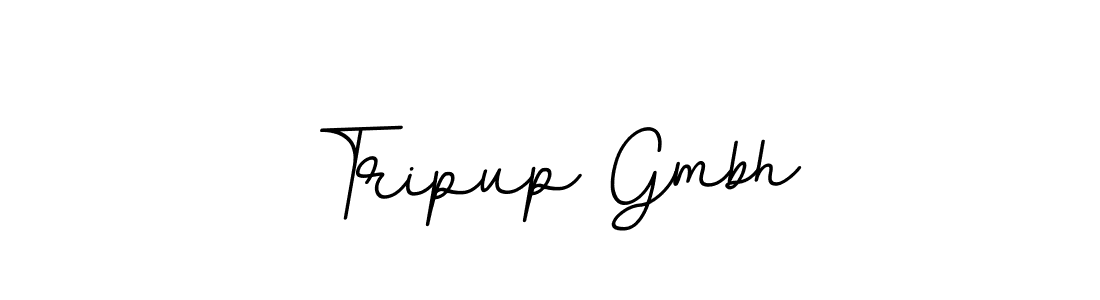 You should practise on your own different ways (BallpointsItalic-DORy9) to write your name (Tripup Gmbh) in signature. don't let someone else do it for you. Tripup Gmbh signature style 11 images and pictures png