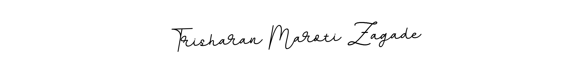 Make a beautiful signature design for name Trisharan Maroti Zagade. With this signature (BallpointsItalic-DORy9) style, you can create a handwritten signature for free. Trisharan Maroti Zagade signature style 11 images and pictures png