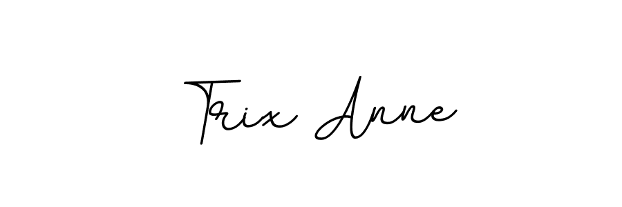 You should practise on your own different ways (BallpointsItalic-DORy9) to write your name (Trix Anne) in signature. don't let someone else do it for you. Trix Anne signature style 11 images and pictures png