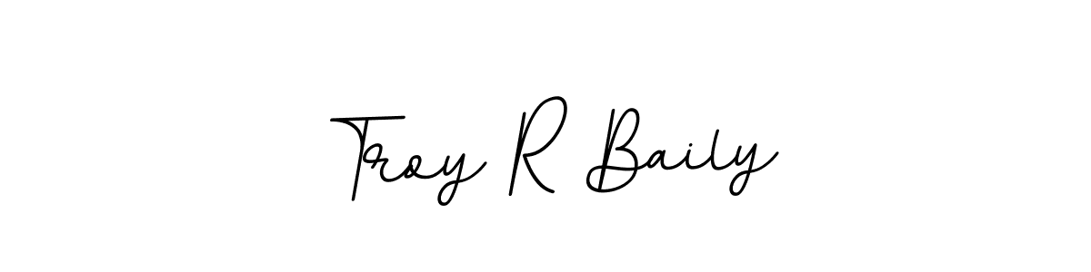 The best way (BallpointsItalic-DORy9) to make a short signature is to pick only two or three words in your name. The name Troy R Baily include a total of six letters. For converting this name. Troy R Baily signature style 11 images and pictures png
