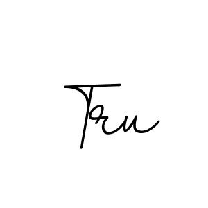 Tru stylish signature style. Best Handwritten Sign (BallpointsItalic-DORy9) for my name. Handwritten Signature Collection Ideas for my name Tru. Tru signature style 11 images and pictures png