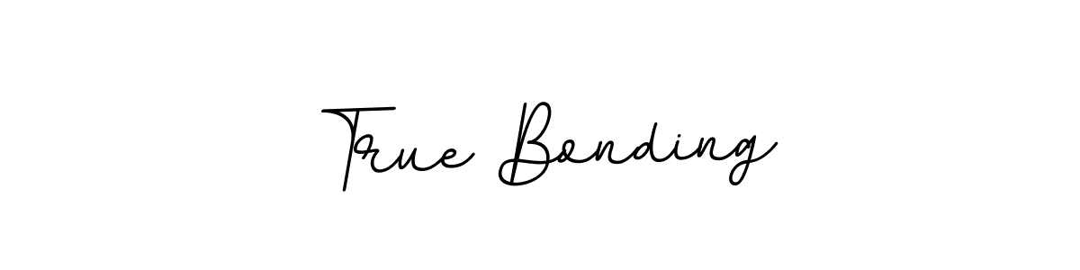 Also You can easily find your signature by using the search form. We will create True Bonding name handwritten signature images for you free of cost using BallpointsItalic-DORy9 sign style. True Bonding signature style 11 images and pictures png