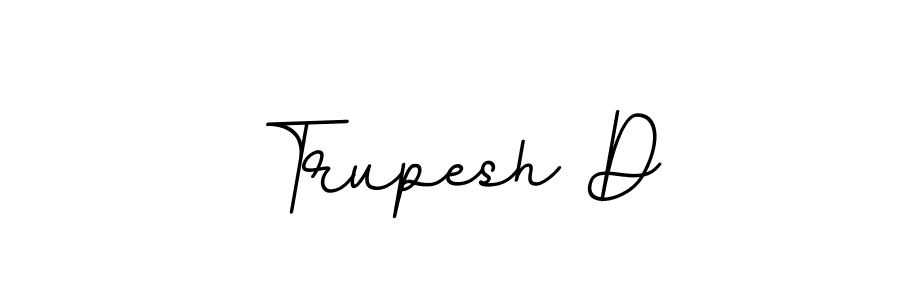 Similarly BallpointsItalic-DORy9 is the best handwritten signature design. Signature creator online .You can use it as an online autograph creator for name Trupesh D. Trupesh D signature style 11 images and pictures png