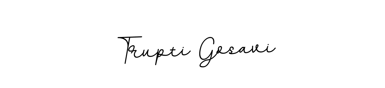 Also You can easily find your signature by using the search form. We will create Trupti Gosavi name handwritten signature images for you free of cost using BallpointsItalic-DORy9 sign style. Trupti Gosavi signature style 11 images and pictures png