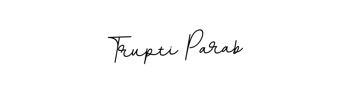 Also we have Trupti Parab name is the best signature style. Create professional handwritten signature collection using BallpointsItalic-DORy9 autograph style. Trupti Parab signature style 11 images and pictures png