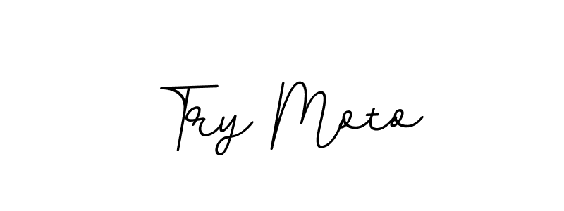 Try Moto stylish signature style. Best Handwritten Sign (BallpointsItalic-DORy9) for my name. Handwritten Signature Collection Ideas for my name Try Moto. Try Moto signature style 11 images and pictures png