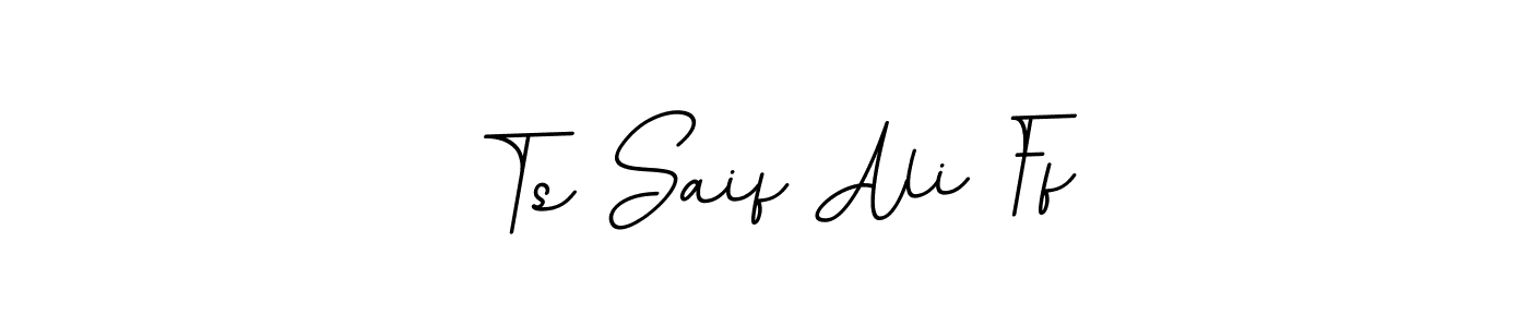 Ts Saif Ali Ff stylish signature style. Best Handwritten Sign (BallpointsItalic-DORy9) for my name. Handwritten Signature Collection Ideas for my name Ts Saif Ali Ff. Ts Saif Ali Ff signature style 11 images and pictures png