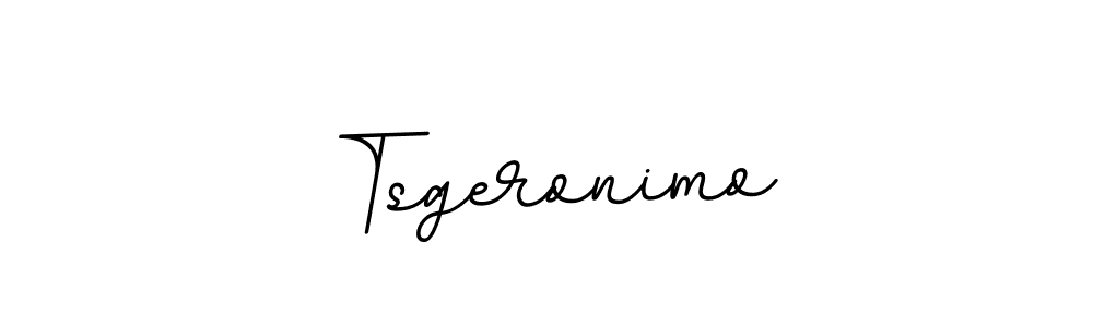 Make a beautiful signature design for name Tsgeronimo. With this signature (BallpointsItalic-DORy9) style, you can create a handwritten signature for free. Tsgeronimo signature style 11 images and pictures png