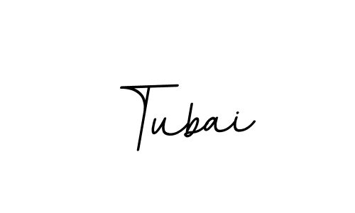 Make a beautiful signature design for name Tubai. With this signature (BallpointsItalic-DORy9) style, you can create a handwritten signature for free. Tubai signature style 11 images and pictures png