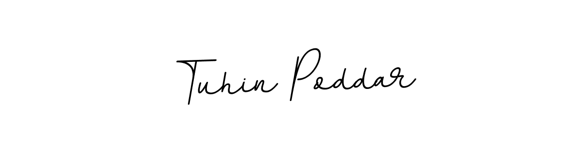 You should practise on your own different ways (BallpointsItalic-DORy9) to write your name (Tuhin Poddar) in signature. don't let someone else do it for you. Tuhin Poddar signature style 11 images and pictures png