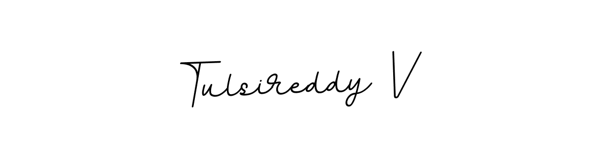 if you are searching for the best signature style for your name Tulsireddy V. so please give up your signature search. here we have designed multiple signature styles  using BallpointsItalic-DORy9. Tulsireddy V signature style 11 images and pictures png