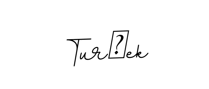 Also we have Turček name is the best signature style. Create professional handwritten signature collection using BallpointsItalic-DORy9 autograph style. Turček signature style 11 images and pictures png