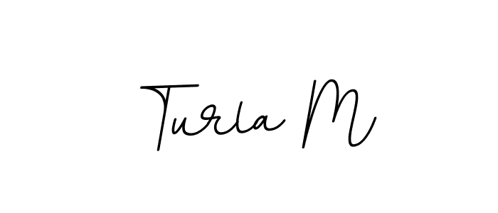 Make a beautiful signature design for name Turla M. With this signature (BallpointsItalic-DORy9) style, you can create a handwritten signature for free. Turla M signature style 11 images and pictures png