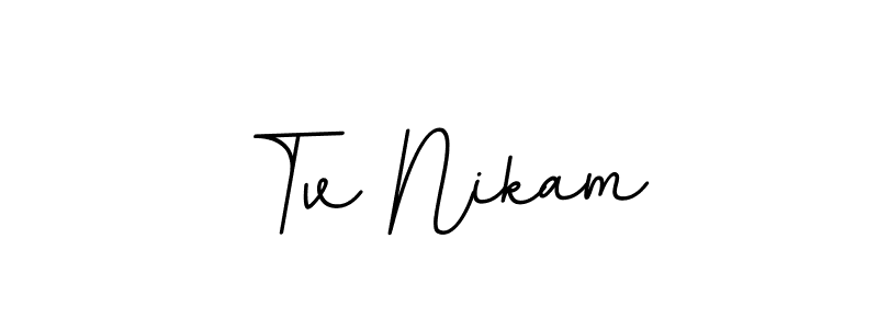 Also You can easily find your signature by using the search form. We will create Tv Nikam name handwritten signature images for you free of cost using BallpointsItalic-DORy9 sign style. Tv Nikam signature style 11 images and pictures png