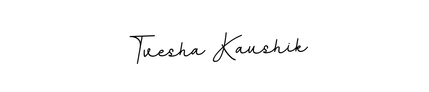 You should practise on your own different ways (BallpointsItalic-DORy9) to write your name (Tvesha Kaushik) in signature. don't let someone else do it for you. Tvesha Kaushik signature style 11 images and pictures png