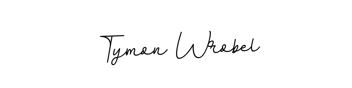 You should practise on your own different ways (BallpointsItalic-DORy9) to write your name (Tymon Wrobel) in signature. don't let someone else do it for you. Tymon Wrobel signature style 11 images and pictures png