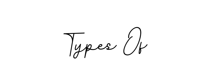 if you are searching for the best signature style for your name Types Of. so please give up your signature search. here we have designed multiple signature styles  using BallpointsItalic-DORy9. Types Of signature style 11 images and pictures png