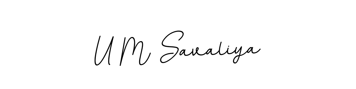 Use a signature maker to create a handwritten signature online. With this signature software, you can design (BallpointsItalic-DORy9) your own signature for name U M Savaliya. U M Savaliya signature style 11 images and pictures png