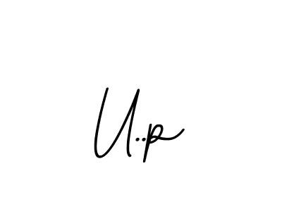 Make a beautiful signature design for name U..p. Use this online signature maker to create a handwritten signature for free. U..p signature style 11 images and pictures png