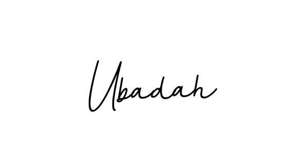 You should practise on your own different ways (BallpointsItalic-DORy9) to write your name (Ubadah) in signature. don't let someone else do it for you. Ubadah signature style 11 images and pictures png